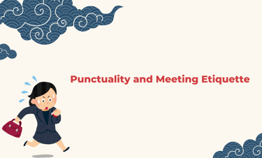 Punctuality and Meeting Etiquette | ToAsia.biz