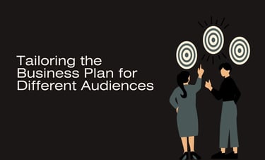 Tailoring the Business Plan for Difference Audience | ToAsia.biz