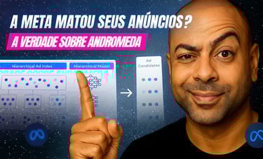 Descubra como a atualização Andromeda da Meta mudou completamente as regras da publicidade no Facebook e Instagram