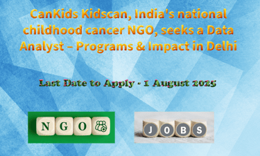CanKids Kidscan, India's national childhood cancer NGO, seeks a Data Analyst – Programs & Impact