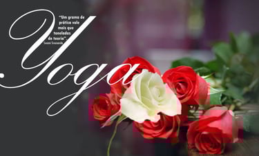 O Yoga e as Rosas
