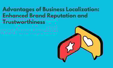 Business Localization | Enhanced Brand Reputation | ToAsia.biz