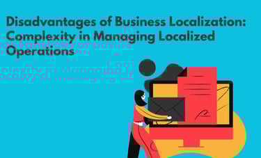 Business Localization | Complexity in Managing Localized Operations | ToAsia.biz