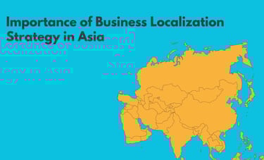 Importance of Business Localization Strategy in Asia | ToAsia.biz