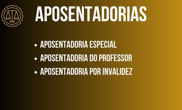 APOSENTADORIA ESPECIAL, APOSENTADORIA DO PROFESSOR, APOSENTADORIA POR INVALIDEZ, FOZ DO IGUAÇU