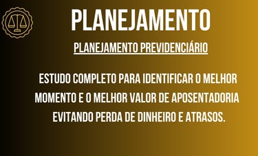 PLANEJAMENTO PREVIDENCIARIO, INSS, APOSENTADORIA, PREVIDENCIA, REVISÃO, BENEFICIO