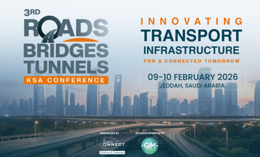 The 3rd Roads, Bridges & Tunnels KSA Conference