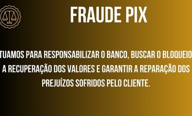 FRAUDE PIX, RECUPERAÇÃO DOS VALORES E REPARAÇÃO DOS VALORES
