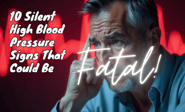 10 silent high blood pressure signs that could be fatal