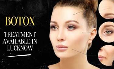Best Botox Service in Lucknow