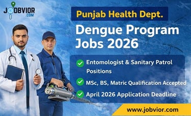 Apply for Punjab Dengue Program Jobs 2026 for Entomologist and Sanitary Patrol before April deadline