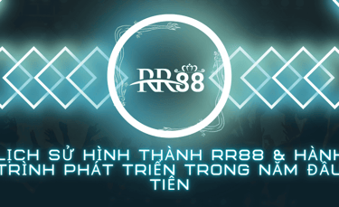 lich-su-hinh-thanh-rr88