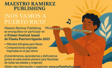 Maestro Ramirez Publishing Participará en el Primer Festival Anual de Flauta Puertorriqueño 2025