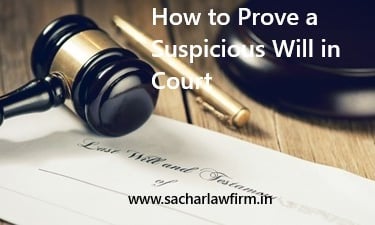How to Prove a Suspicious Will in Court