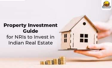 Legal Framework for NRIs Investing in Indian Real Estate – RBI & FEMA Guidelines Explained
