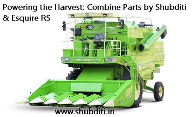 Powering the Harvest: Combine Parts by Shubditi & Esquire RS