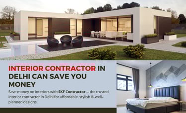 How interior contractor in Delhi can save you money