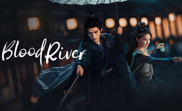 C-Drama Blood River - Rio Sangrento - 暗河传 - DoramaLand
