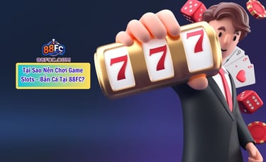 chơi game slots 88fc