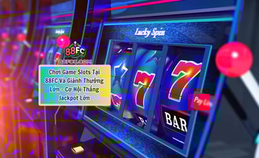 chơi game slots 88fc