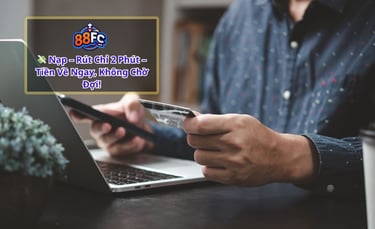 Trải Nghiệm 88FC Thực Tế 2025 – Đăng Ký, Nạp Rút, Casino Live Có Gì Hấp Dẫn?