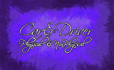 Car & Driver/Physical NonPhysical Natures Blog title graphic