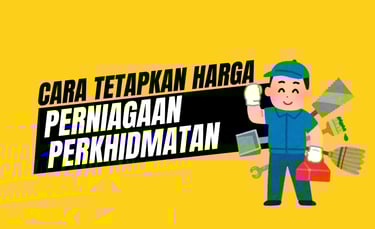 cara tetapkan harga perniagaan perkhidmatan
