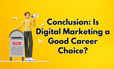 is digital marketing a good career choice
