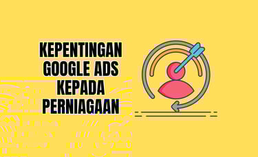 KEPENTINGAN GOOGLE ADS KEPA