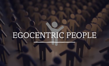Egocentric People
