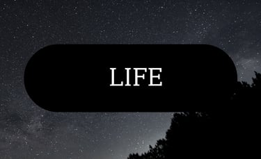 LIFE