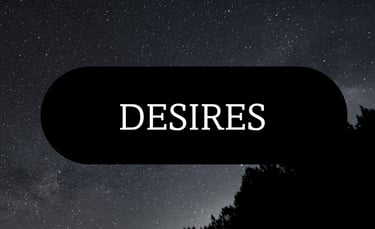 DESIRES
