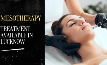 Mesotherapy Treatment Lucknow