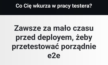 za mało czasu na testy