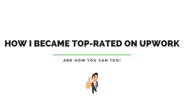 Text reading 'How I Became Top-Rated on Upwork' with a cartoon character giving a thumbs-up on a transparent background.