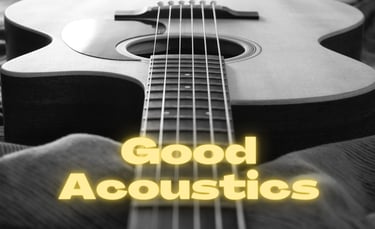 Good Acoustics