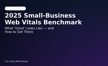 2025 Small-Business Web Vitals Benchmark Lion Swag Web Design