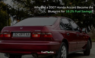 Why Did a 2007 Honda Accord Become the Blueprint for 18.2% Fuel Savings?
