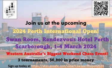 Western Australia Chess Association. 2024 Perth International Open . Rendezvous Hotel Perth