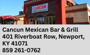 Exterior of Cancun Mexican Bar and Grill in Newport, KY with address and phone number.