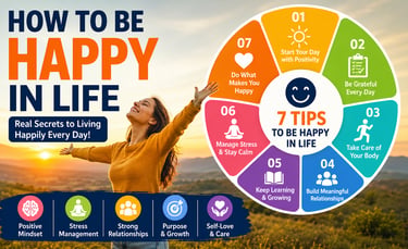 how to be happy in life