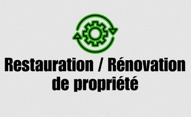 Restauration et rénovation de propriété