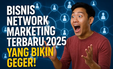 bisnis network marketing terbaru 2025