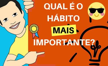 imagem ilustrativa da palavra qual hábito mais importante
