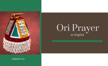 Morning Ori Prayer and Oriki
