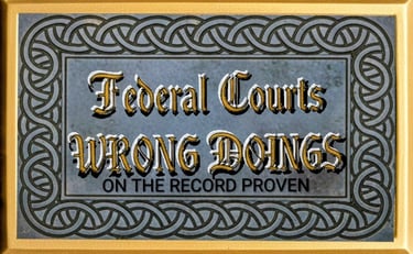 button to view indisputable federal court wrongdoings