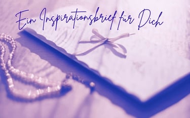 Ein Brief mit Schleife und der Aufschrift: ein Inspirationsbrief für dich