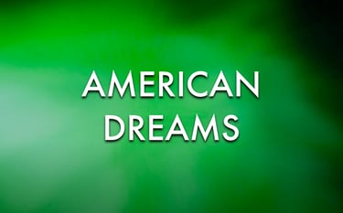 American Dreams