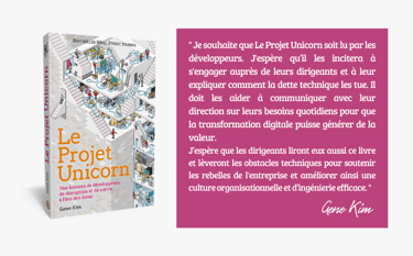 Note de l'auteur, Gene Kim, sur le but de son roman business-fiction, "Le projet unicorn".