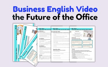 Video based lesson plan BBC Future of the Office Business English